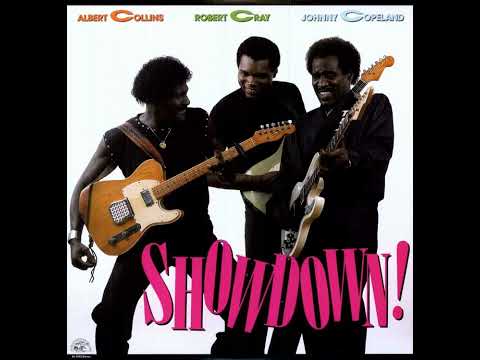 Albert Collins, Robert Cray & Johnny Copeland -  Showdown! 1985 (full album)