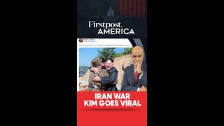Iran War Kim Goes Viral | West Asia War | Firstpost America | N18G