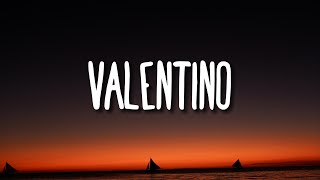 24KGoldn - Valentino (Lyrics)