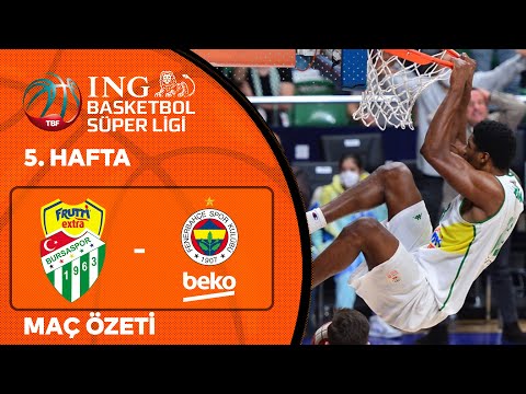 BSL 5. Hafta Özet | Frutti Extra Bursaspor 84-73 Fenerbahçe Beko