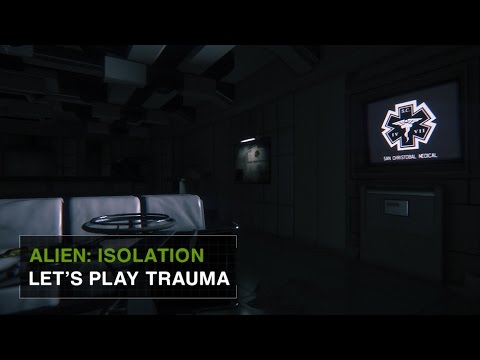 Alien Isolation Trauma 