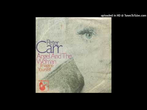 Angel And The Woman - Peter Carr