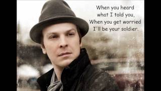 Gavin DeGraw - Soldier (lyrics)