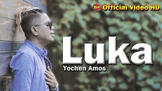 Download lagu Yochen Amos - Luka I Lagu Manado Terbaru  ( Video Music) mp3