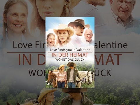 Love Finds You In Valentine - In der Heimat wohnt das Glück