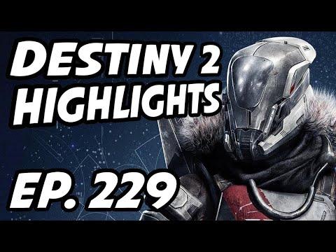 Destiny 2 Daily Highlights | Ep. 229 | DCP_LIVE, Datto, ImnotGreen, magrosi, Stacks4daze, foxpax