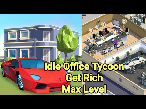 Idle Office Tycoon - Get Rich Game Max Level - YouTube