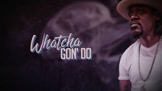 Eric Gales - Whatcha Gon&#39; Do (Official Lyric Video)(The Bookends)