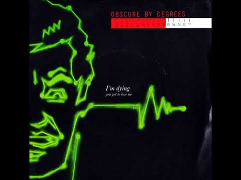 Obscure By Degrees - I'm Dying (7'' Single, 1981)