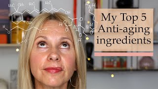 ⭐️ My Top 5 Antiaging Ingredients ⭐️ | Skin Obsessed Mary