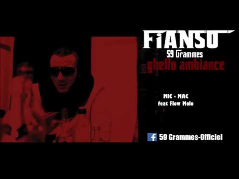 Fianso 59G - Mic Mac feat Flow Molo (EXCLU 2014)