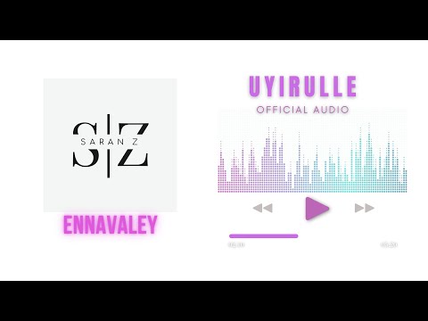 Saran Z Ennavaley -  Uyirulle ft. Thila Laxshman | Psychomantra | Rabbit Mac (Official Audio)
