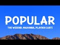 TheWeeknd Madonna Playboi Carti Popular Lyrics