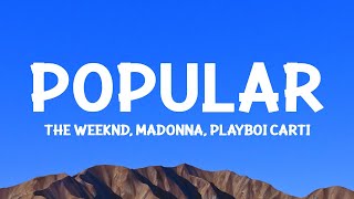 Download lagu @TheWeeknd  , Madonna, Playboi Carti - Popular (Lyrics) mp3
