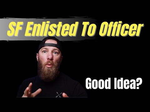 Special Forces Enlisted to Special Forces Officer | Former Green Beret