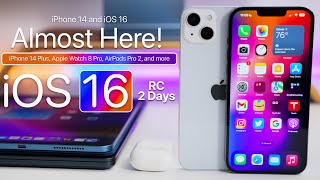 Almost Here! - iPhone 14 Plus and Pro, Apple Watch 8 Pro, AirPods Pro 2, iOS 16 RC and more