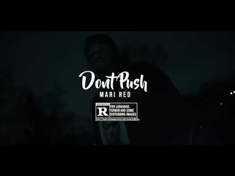 Mari red “push me “official music video