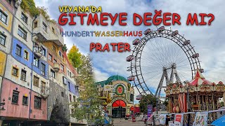 Hundertwasserhaus & Prater Gezi Rehberi: Viyana’da Zaman Kaybı mı, Yoksa Görülme