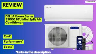 DELLA 35000 BTU Mini Split Review: Powerful 17 SEER2 Ductless AC & Heat Pump