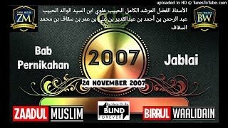 Download lagu Zaadul Muslim,2007 Bab Pernikahan & Jablai,Al-Busyro 24 November 2007 mp3