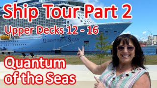 Royal Caribbean Quantum of the Seas Ship Tour Part 2 - Upper Decks, Decks 12 - 16