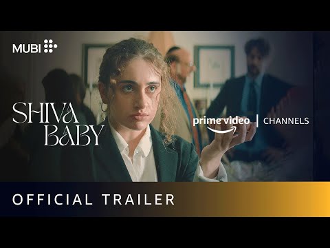 Shiva Baby - Official Trailer | Amazon Prime Video Channels | MUBI