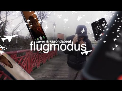 XAVER & KazOnDaBeat – Flugmodus