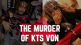 The Murder of KTS Von