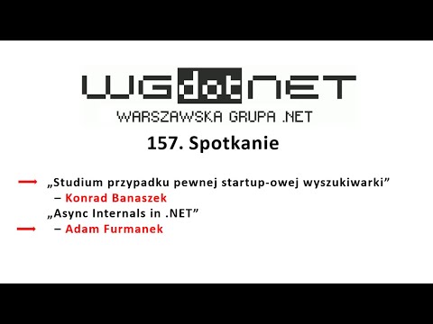 157. Spotkanie WG .NET - hybrid. Konrad Banaszek & Adam Furmanek