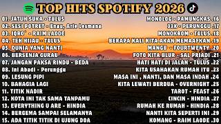 Download lagu TOP HITS SPOTIFY 2026 🔥 LAGU INDONESIA TERPOPULER SAAT INI | FULL ALBUM TERBAIK 2026 mp3