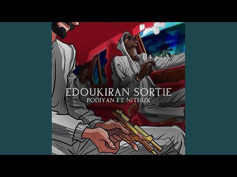 Edoukiran Sortie (feat. Nithux)