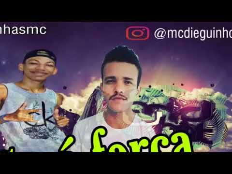 💥 MC KINHAS E DIEGUINHO - NÃO É FORÇA É JEITO 💥