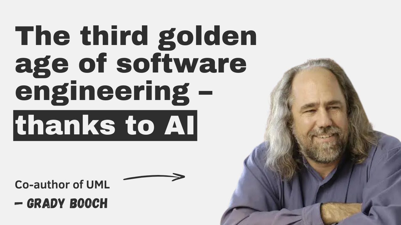 Grady Booch: Why AI Won't Kill Software Engineering