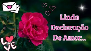Tem Uma Declaração De Amor Muito Linda Esperando Por Você 💌😍
