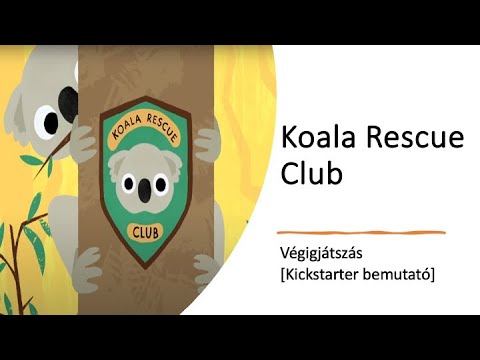 Koala Rescue Club - Egyszemélyes végigjátszás [Kickstarter bemutató] - Robert SoloPlay