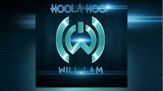 Will.I.Am - Hoola Hoop (ft. Nicci Sundae & Nicole Scherzinger)