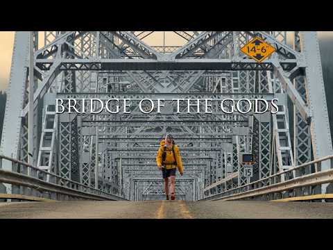 PCT ‘25 - Day 112 - Crossing Bridge of the Gods into WASHINGTON