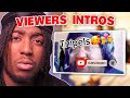 My Viewers Made Me Youtube Intros