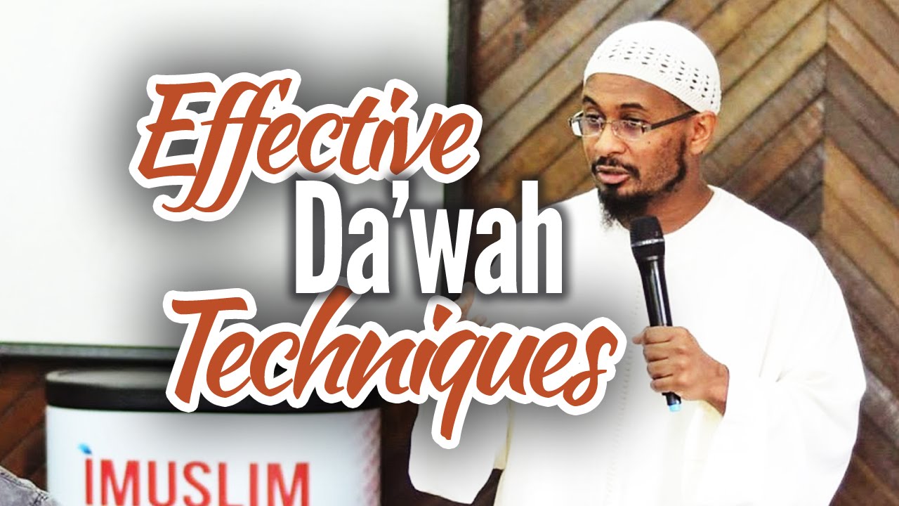 Most Effective Da'wah Techniques - Kamal el-Mekki
