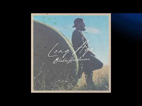 Long Ago - Blake Henderson