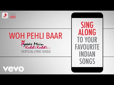 Woh Pehli Baar - Pyaar Mein Kabhi Kabhi|Official Bollywood Lyrics|Shaan