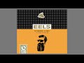 EELS - TREMENDOUS DYNAMITE - as heard in Amazon’s HOMECOMING