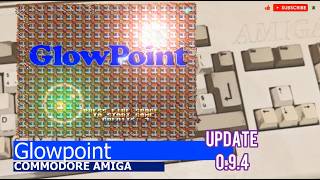 Commodore Amiga -=Glowpoint=- v0.9.4