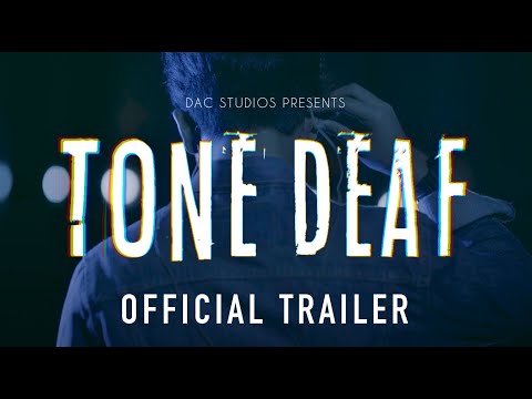 TONE DEAF | Official Trailer