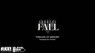 Threads of Memory | GODDESS OF VICTORY: NIKKE OST