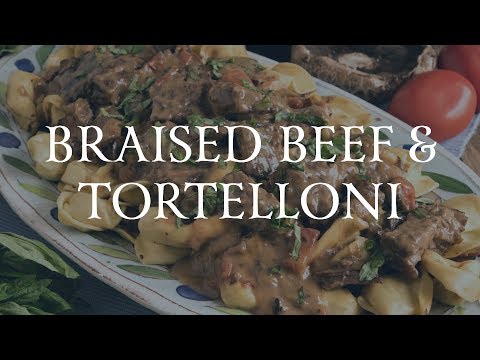 Braised Beef & Tortelloni