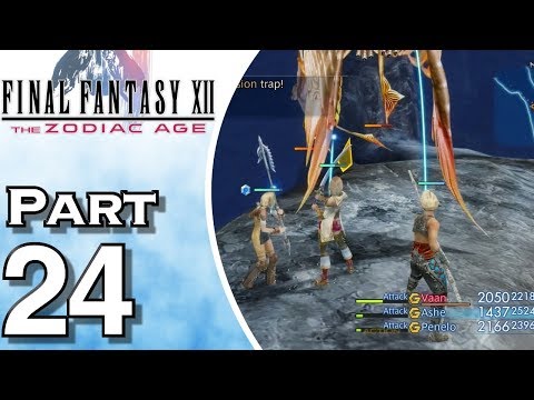 Final Fantasy XII: The Zodiac Age - Gameplay - Walkthrough - Let's Play - PS4 - Part 24