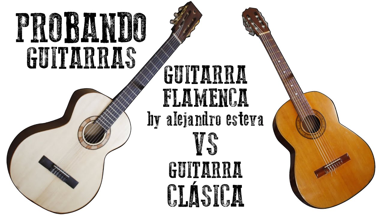 Guitarra flamenca Vs. guitarra clásica (comparando sonido)