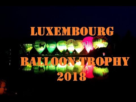 Luxembourg Balloon Trophy-2018  #Trending