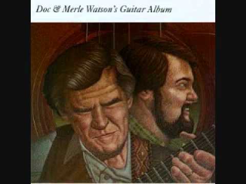 Doc & Merle Watson - House Of The Rising Sun